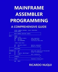 Mainframe Assembler Programming: A Comprehensive Guide