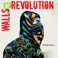Ricardo Parreira - Walls of revolution.