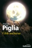 Ricardo Piglia - Cible nocturne.