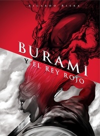  Ricardo Riera - Burami y el Rey Rojo.