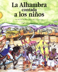 Ricardo Villa-Real et Pilarin Bayés de Luna - La Alhambra contada a los niños.