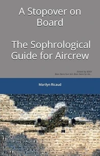 A Stopover on Board - The Sophrological Guide for Aircrew