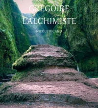 Grégoire l'alchimiste