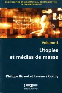 Utopies et médias de masse