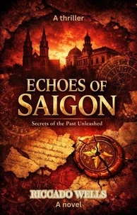 Echoes of Saigon