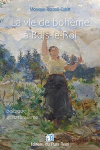 La vie de Bohème à Bois-le-Roi