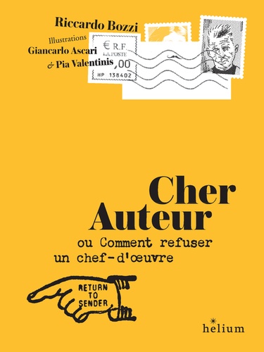 Cher auteur. Ou comment refuser un chef-d'oeuvre