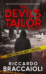The Devil's Tailor: The First Investigation of Inspector Alex Cortes
