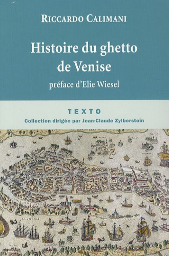 Riccardo Calimani - Histoire du ghetto de Venise.