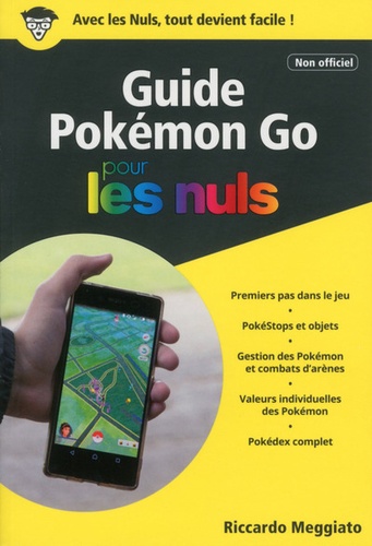 Riccardo Meggiato - Guide Pokémon Go pour les nuls.