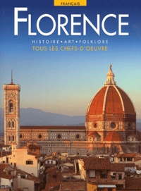 Riccardo Nesti - Les villes d'art Florence - Histoire Art Folklore.
