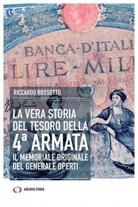 La vera stria del tesoro della 4ª armata.