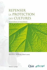 Repenser la protection des cultures