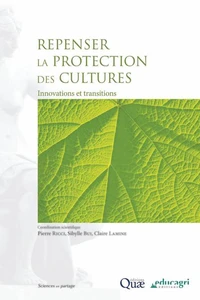 Repenser la protection des cultures