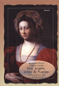 Moi, Jeanne, reine de Naples