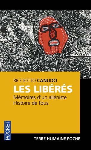 Les libérés. Mémoires d'un aliéniste, Histoire de fous