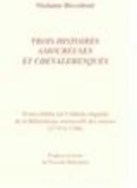 Trois histoires amoureuses et chevaleresques