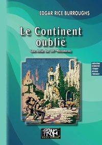 Le continent oublié (au-delà du 30e méridien)