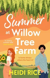 Summer At Willow Tree Farm