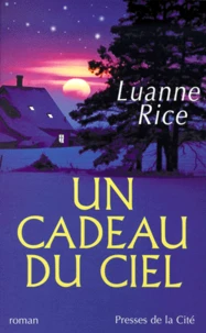 Un Cadeau Du Ciel