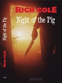  Rich Cole - Night of the Pig.