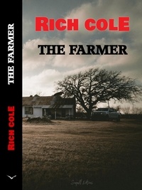  Rich Cole - The Farmer.
