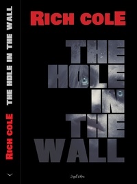  Rich Cole - The Hole in the Wall.