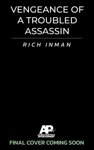  Rich Inman - Vengeance of a Troubled Assassin - The Records of Eleshar, #2.