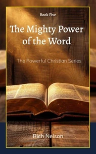 The Mighty Power of the Word