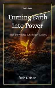 Turning Faith into Power