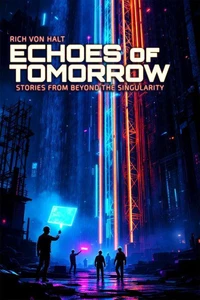 Echoes of Tomorrow