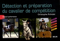 Détection et préparation du cavalier de compétition