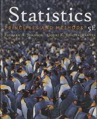 Richard A. Johnson et Goury-K Bhattacharyya - Statistics : Principles and Methods.
