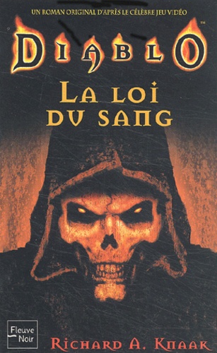 Richard-A Knaak - Diablo Tome 1 : La Loi Du Sang.
