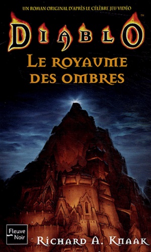 Richard-A Knaak - Diablo Tome 3 : Le royaume des ombres.