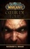 World of Warcraft - Coeur de loup. Coeur de loup