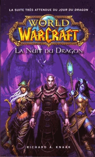 World of Warcraft  La nuit du dragon