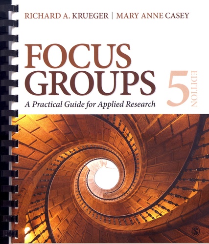 Focus Groups. A Practical Guide for Applied Research 5th edition