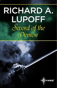 Richard A. Lupoff - Sword of the Demon.