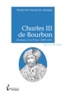 Richard Alain Marsaud de Labouygue - Charles III de Bourbon - L'honneur d'un prince (1490-1527).