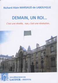 Demain, un roi...