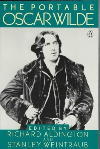 Richard Aldington - The Portable Oscar Wilde.