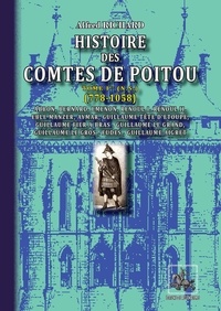 Richard Alfred - Histoire des comtes de poitou t1 n.s, 778 - 1058.