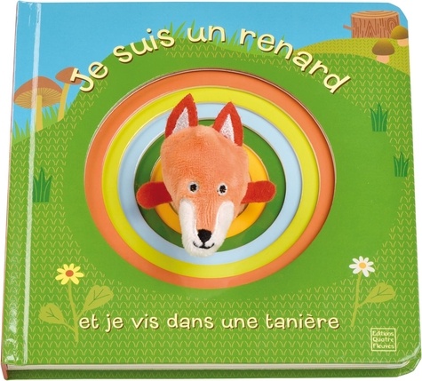 Je suis un renard et je vis dans une tanière