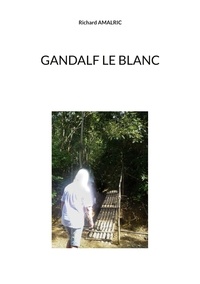 Téléchargements ebook gratuits pour ipad 1 Gandalf le Blanc 9782322433353 (French Edition) RTF