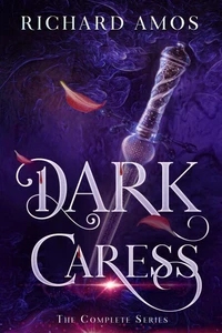 Dark Caress: The Complete Series