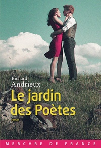 Richard Andrieux - Le jardin des poètes.