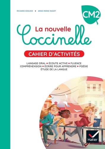 Richard Assueid et Anne-Marie Ragot - La nouvelle Coccinelle CM2 - Cahier d'activités.