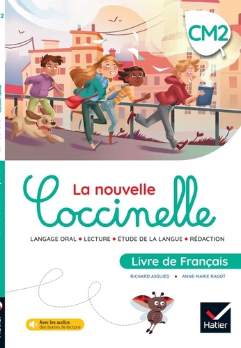 Richard Assueid et Anne-Marie Ragot - Livre de français CM2 La nouvelle Coccinelle.