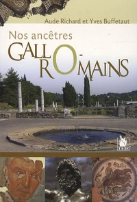 Nos ancêtres gallo-romains